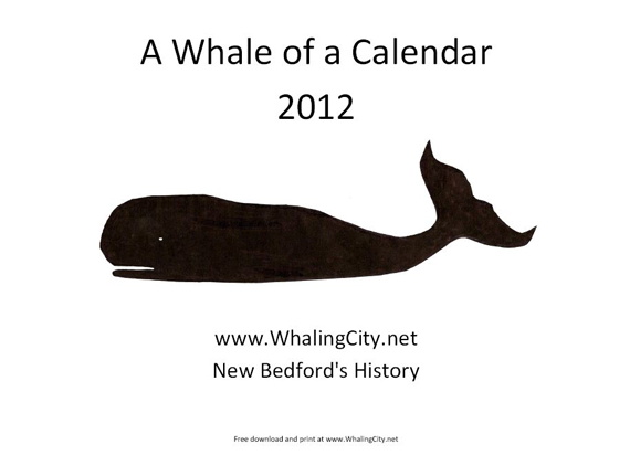 2012 Calendar cover - www.WhalingCity.net